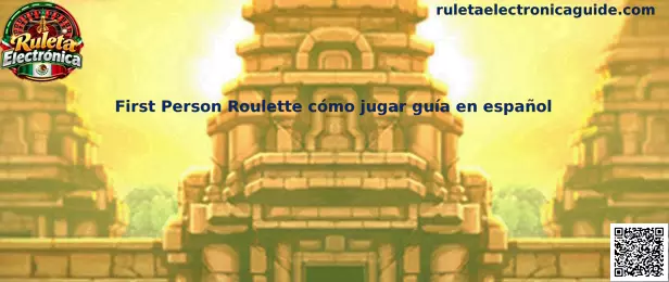 Ilustración de referencia para aprender la interfaz de First Person Roulette