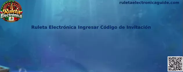 Ruleta Electrónica ingresar código de invitación