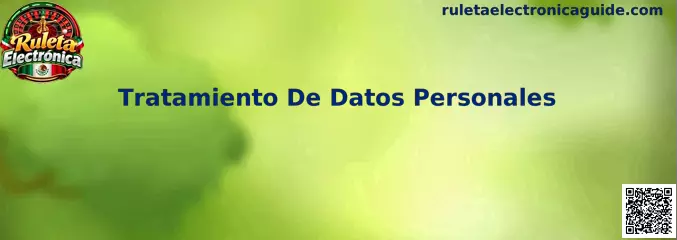 Tratamiento De Datos Personales en una experiencia de Ruleta Electrónica