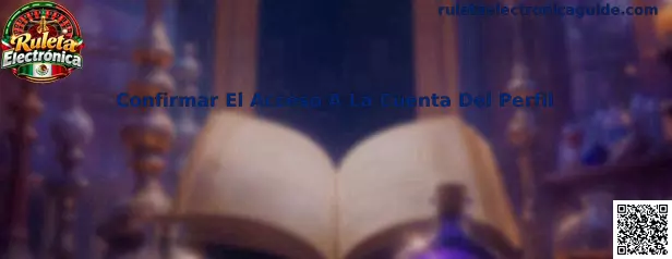 Confirmación visual del acceso correcto a un perfil de Ruleta Electrónica