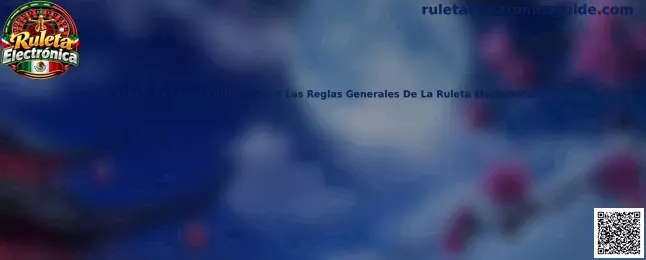 Vista ilustrativa del tablero interactivo y las reglas generales de la Ruleta Electrónica